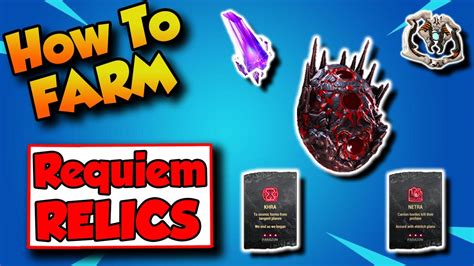 how to farm requiem relics.